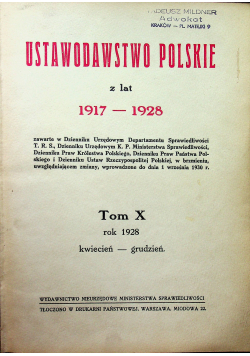Ustawodawstwo Polskie z lat 1917 1928  tom X 1928r