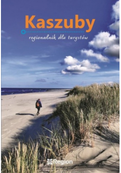 Kaszuby. Regionalnik dla turystów