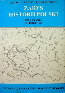 Zarys historii Polski od zarania do roku 1922