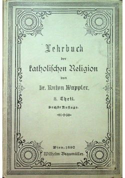 Lerbuch der katholischen religion 1892 r.