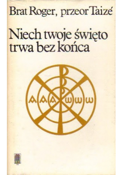 Niech twoje święto trwa bez  końca