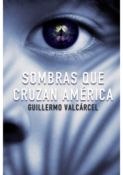 Sombras que cruzan América
