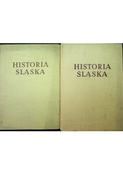 Historia Śląska 2 tomy