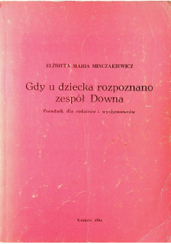 Gdy u dziecka rozpoznano zespół Downa