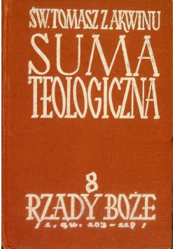 Suma teologiczna Tom 8 Rządy Boże