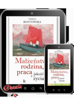 Małżeństwo, rodzina, praca a jakość życia
