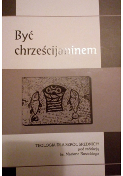 Być chrześcijaninem