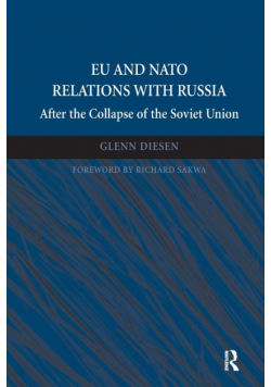 EU and NATO Relations with Russia