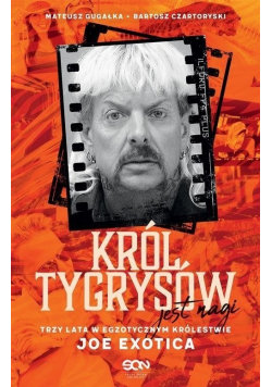 Król Tygrysów jest nagi