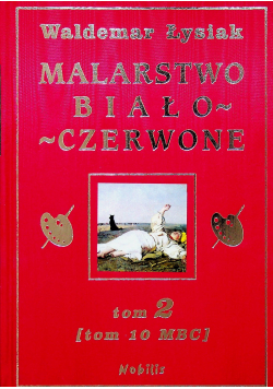 Malarstwo biało czerwone tom 2