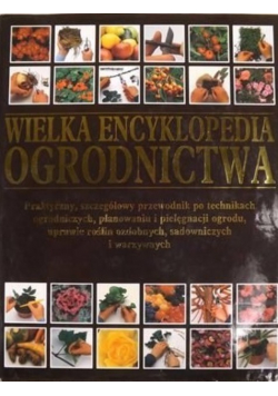 Wielka encyklopedia ogrodnictwa