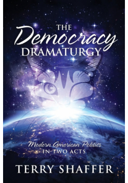 The Democracy Dramaturgy