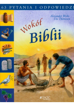 Wokół Biblii 63 pytania i odpowiedzi