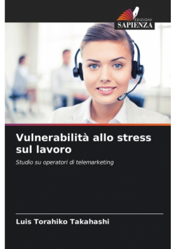 Vulnerabilità allo stress sul lavoro