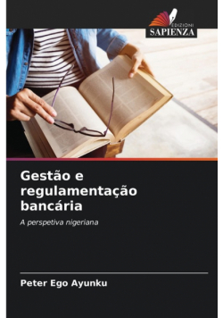 Gestão e regulamentação bancária