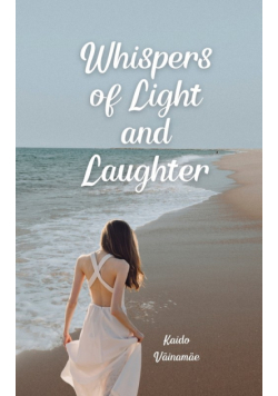 Whispers of Light and Laughter