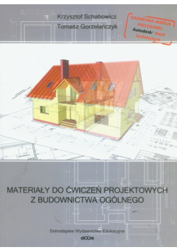 Materiały do ćwiczeń projektowych z budownictwa ogólnego z płytą CD