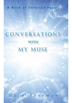 Conversations with My Muse