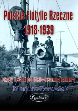 Polskie flotylle rzeczne 1918 - 1939