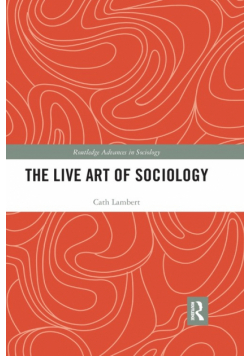 The Live Art of Sociology
