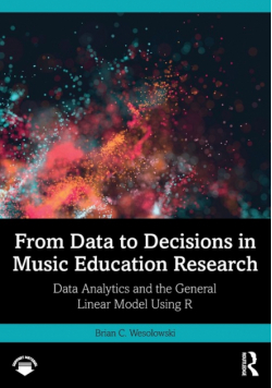 From Data to Decisions in Music Education Research