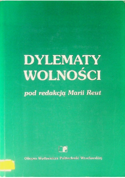 Dylematy Wolności