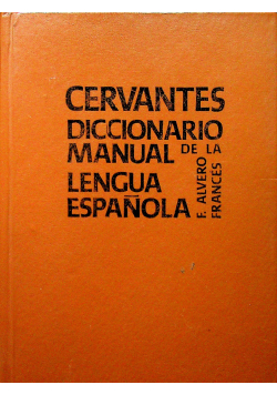 Cervantes diccionario manual de la lengua espanola