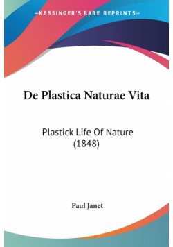 De Plastica Naturae Vita
