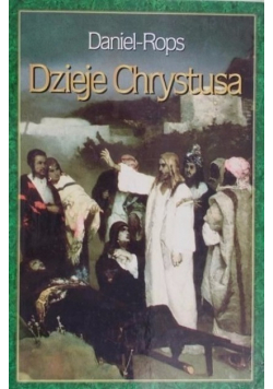 Dzieje Chrystusa Tom I