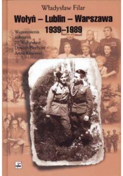 Wołyń Lublin Warszawa 1939  1989