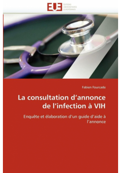 La consultation d''annonce de l''infection à vih