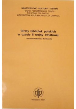 Straty bibliotek polskich w czasie II wojny światowej