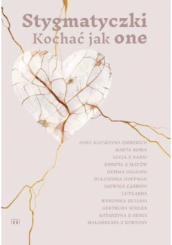 Stygmatyczki Kochać jak one