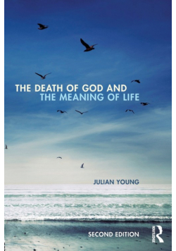 The Death of God and the Meaning of Life
