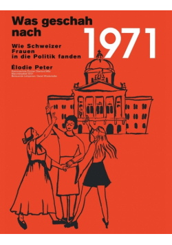 Was geschah nach 1971?