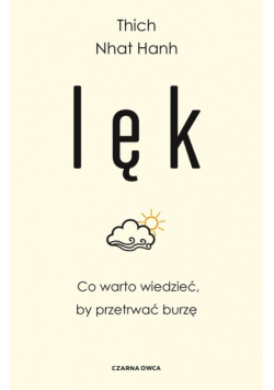 Lęk. Co warto wiedzieć, by przetrwać burzę wyd. 2024