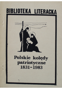 Polskie kolędy patriotyczne 1831 - 1983 Drugi obieg