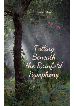 Falling Beneath the Rainfold Symphony