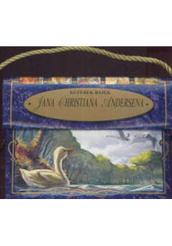 Kuferek bajek Jana Christiana Andersena