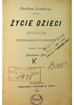 Życie dzieci Studyum psychologiczno-wychowawcze 1905 r