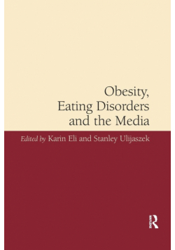 Obesity, Eating Disorders and the Media