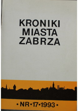 Kroniki miasta Zabrza nr 17