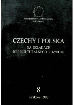 Czechy i Polska Na szlakach ich kulturalnego rozwoju