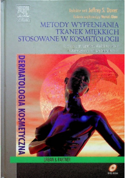 Metody wypełniania tkanek miękkich  stosowane w kosmetologii