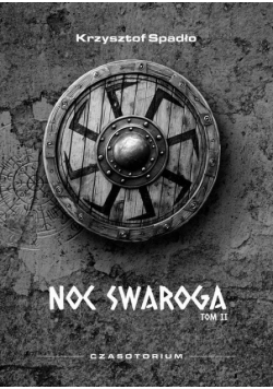 Czasotorium tom 2 Noc Swaroga