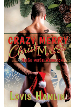 Crazy Merry ChristMess