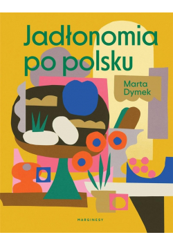 Jadłonomia po polsku (z autografem)