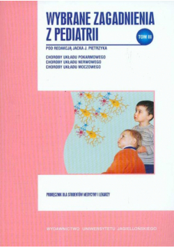 Wybrane zagadnienia z pediatrii tom 3