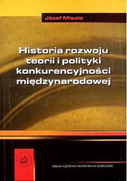Historia rozwoju teorii i polityki konkurencyjności międzynarodowej