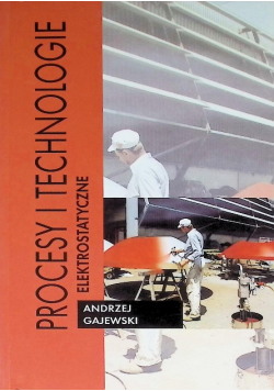 Procesy technologie elektrostatyczne